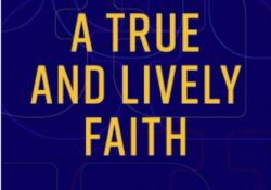 A true and Lively Faith image